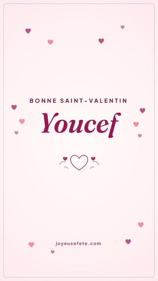 Image « Bonne Saint-Valentin Youcef » au format story