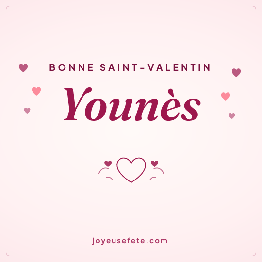 Image carrée « Bonne Saint-Valentin Younès » pour WhatsApp