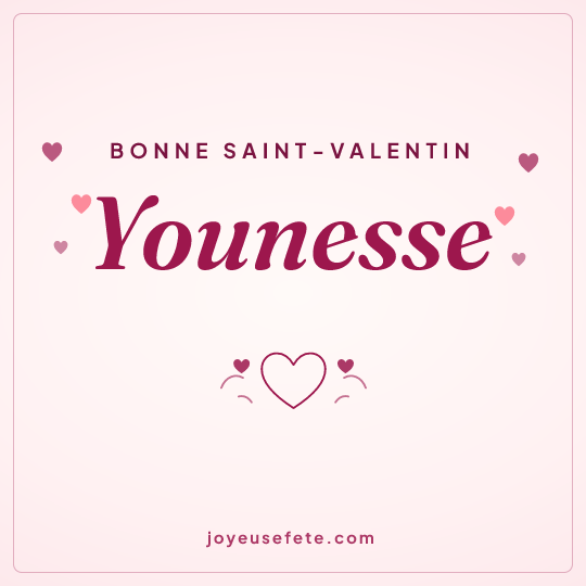 Image carrée « Bonne Saint-Valentin Younesse » pour WhatsApp