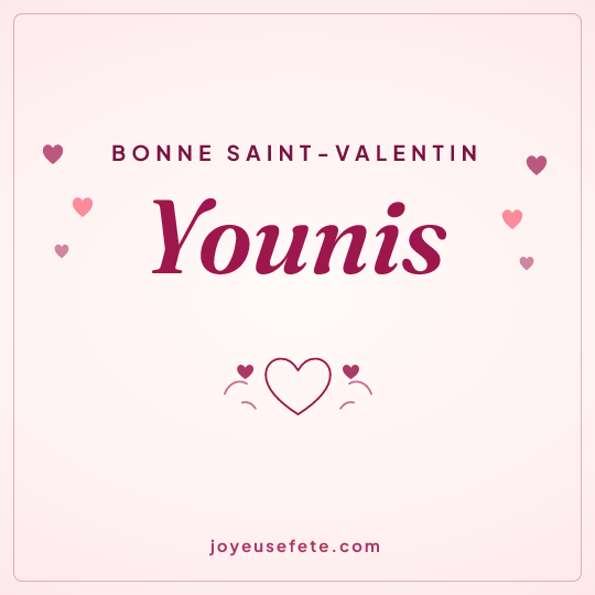 Image carrée « Bonne Saint-Valentin Younis » pour WhatsApp
