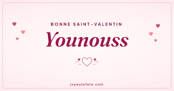 Image « Bonne Saint-Valentin Younouss » au format large