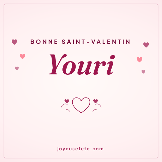 Image carrée « Bonne Saint-Valentin Youri » pour WhatsApp