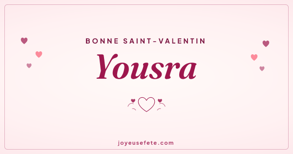 Image « Bonne Saint-Valentin Yousra » au format large