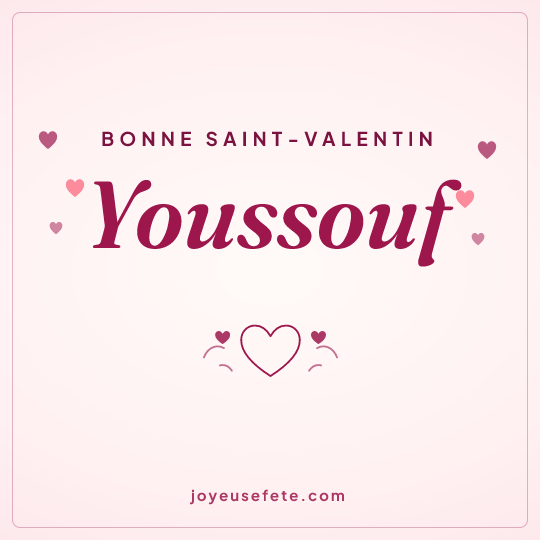 Image carrée « Bonne Saint-Valentin Youssouf » pour WhatsApp