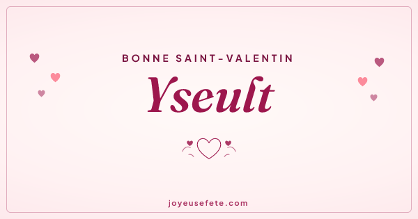 Image « Bonne Saint-Valentin Yseult » au format large