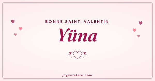 Image « Bonne Saint-Valentin Yüna » au format large