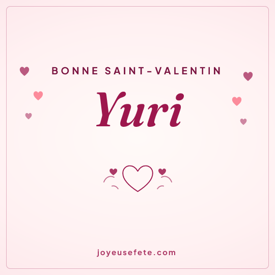 Image carrée « Bonne Saint-Valentin Yuri » pour WhatsApp