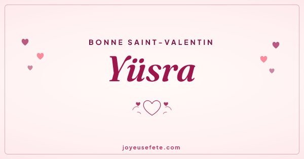 Image « Bonne Saint-Valentin Yüsra » au format large