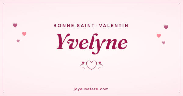 Image « Bonne Saint-Valentin Yvelyne » au format large
