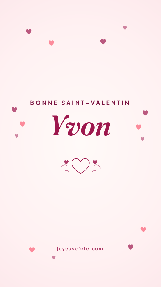 Image « Bonne Saint-Valentin Yvon » au format story