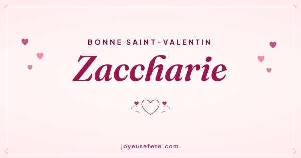 Image « Bonne Saint-Valentin Zaccharie » au format large