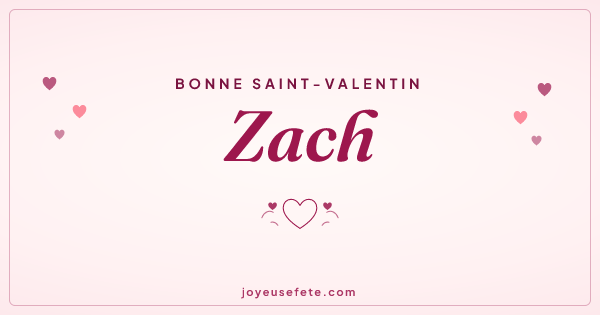 Image « Bonne Saint-Valentin Zach » au format large