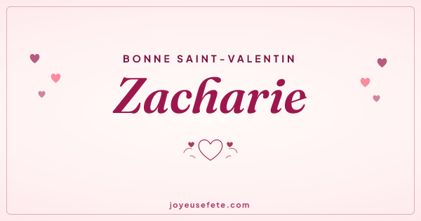 Image « Bonne Saint-Valentin Zacharie » au format large