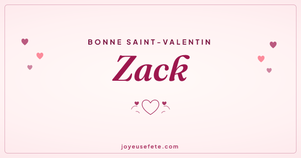 Image « Bonne Saint-Valentin Zack » au format large