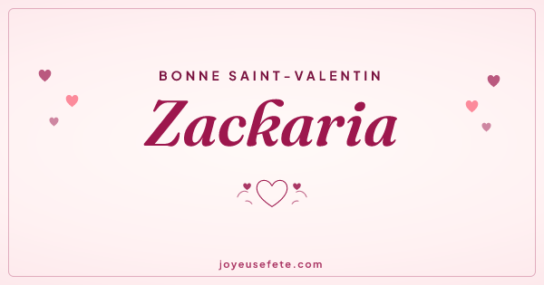 Image « Bonne Saint-Valentin Zackaria » au format large