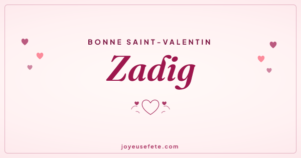 Image « Bonne Saint-Valentin Zadig » au format large