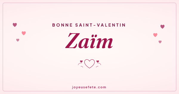 Image « Bonne Saint-Valentin Zaïm » au format large