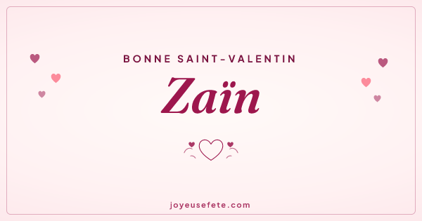 Image « Bonne Saint-Valentin Zaïn » au format large
