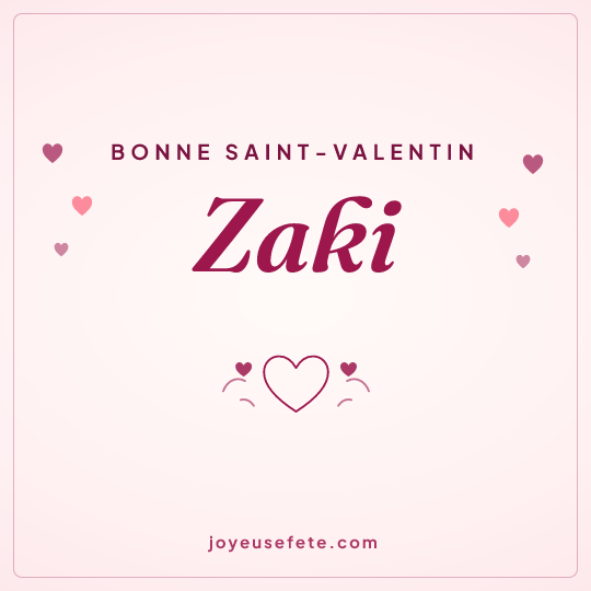 Image carrée « Bonne Saint-Valentin Zaki » pour WhatsApp