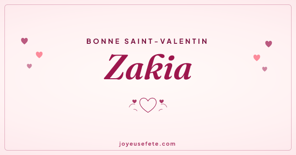 Image « Bonne Saint-Valentin Zakia » au format large