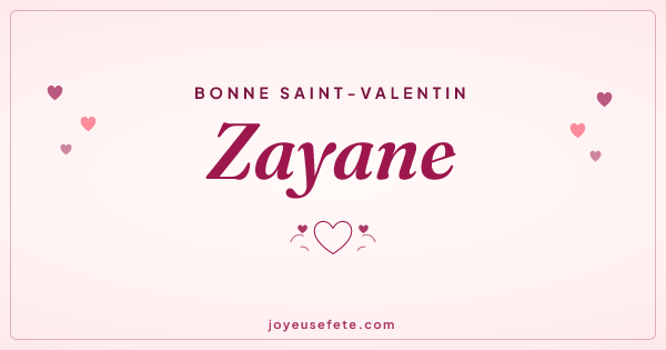Image « Bonne Saint-Valentin Zayane » au format large