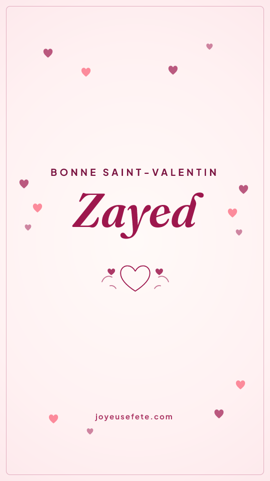 Image « Bonne Saint-Valentin Zayed » au format story