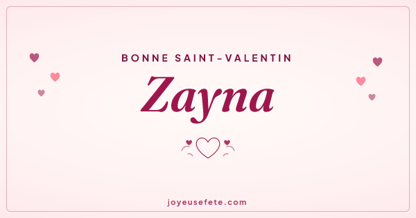 Image « Bonne Saint-Valentin Zayna » au format large