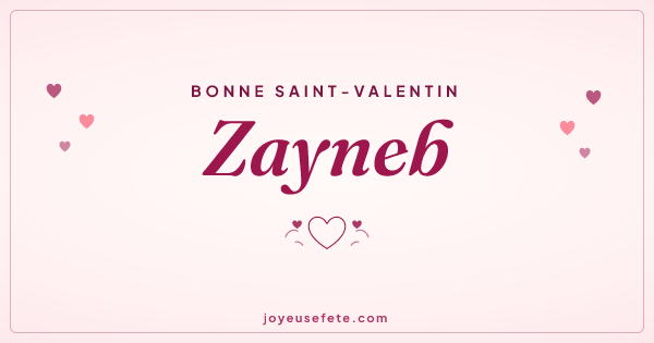 Image « Bonne Saint-Valentin Zayneb » au format large