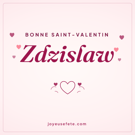 Image carrée « Bonne Saint-Valentin Zdzislaw » pour WhatsApp