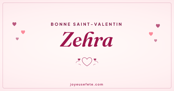 Image « Bonne Saint-Valentin Zehra » au format large