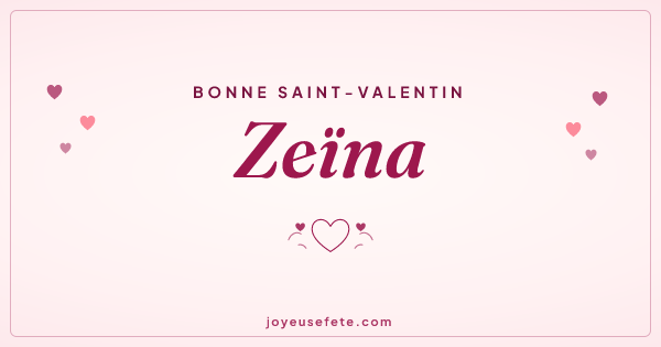 Image « Bonne Saint-Valentin Zeïna » au format large