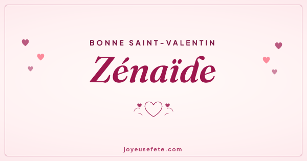 Image « Bonne Saint-Valentin Zénaïde » au format large