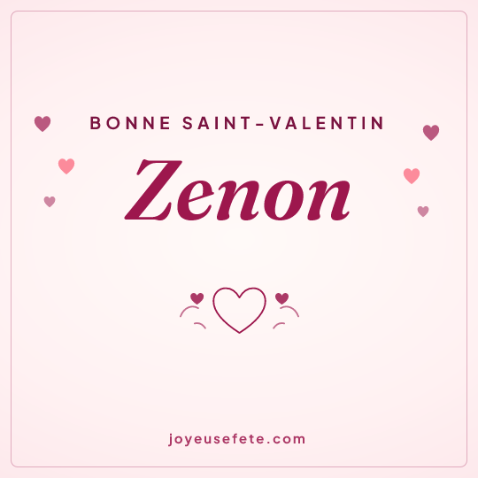 Image carrée « Bonne Saint-Valentin Zenon » pour WhatsApp