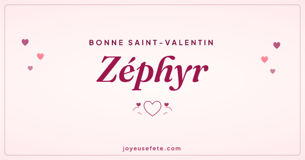 Image « Bonne Saint-Valentin Zéphyr » au format large
