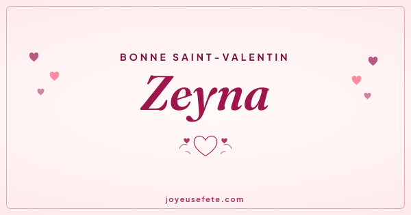 Image « Bonne Saint-Valentin Zeyna » au format large