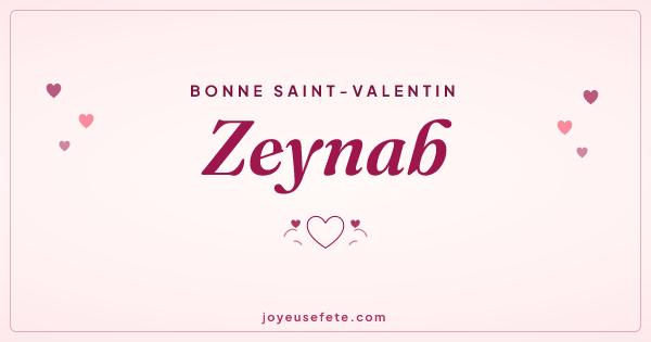 Image « Bonne Saint-Valentin Zeynab » au format large