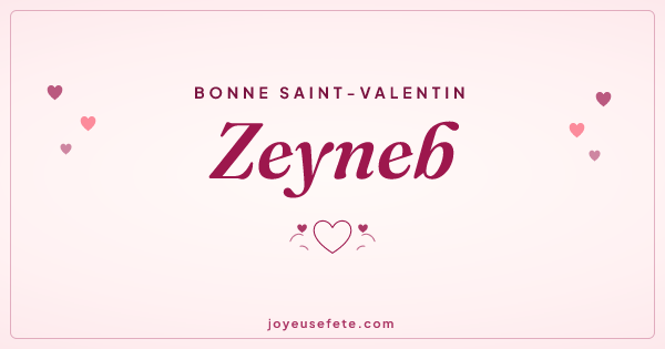 Image « Bonne Saint-Valentin Zeyneb » au format large