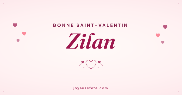 Image « Bonne Saint-Valentin Zilan » au format large