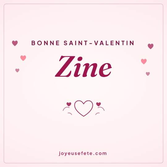 Image carrée « Bonne Saint-Valentin Zine » pour WhatsApp