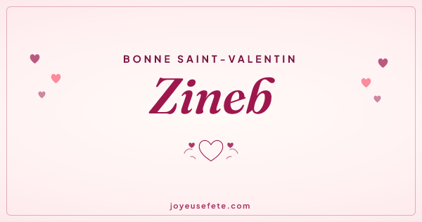 Image « Bonne Saint-Valentin Zineb » au format large
