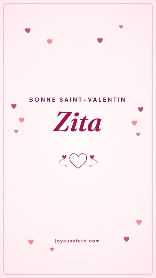 Image « Bonne Saint-Valentin Zita » au format story