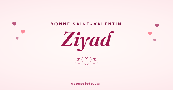 Image « Bonne Saint-Valentin Ziyad » au format large