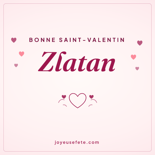 Image carrée « Bonne Saint-Valentin Zlatan » pour WhatsApp