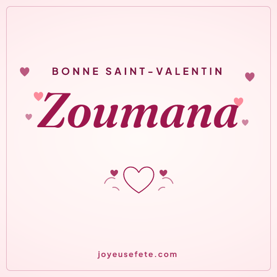 Image carrée « Bonne Saint-Valentin Zoumana » pour WhatsApp