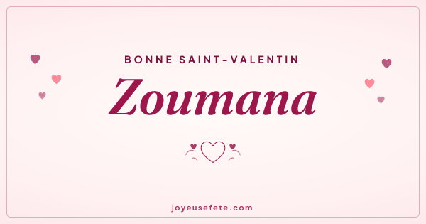 Image « Bonne Saint-Valentin Zoumana » au format large