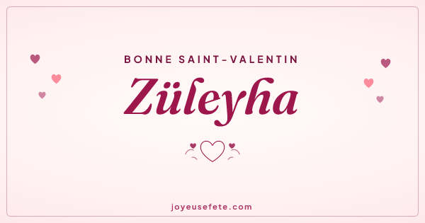 Image « Bonne Saint-Valentin Züleyha » au format large