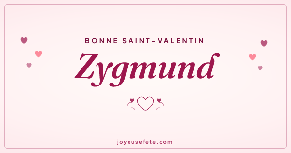 Image « Bonne Saint-Valentin Zygmund » au format large