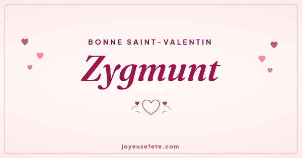 Image « Bonne Saint-Valentin Zygmunt » au format large