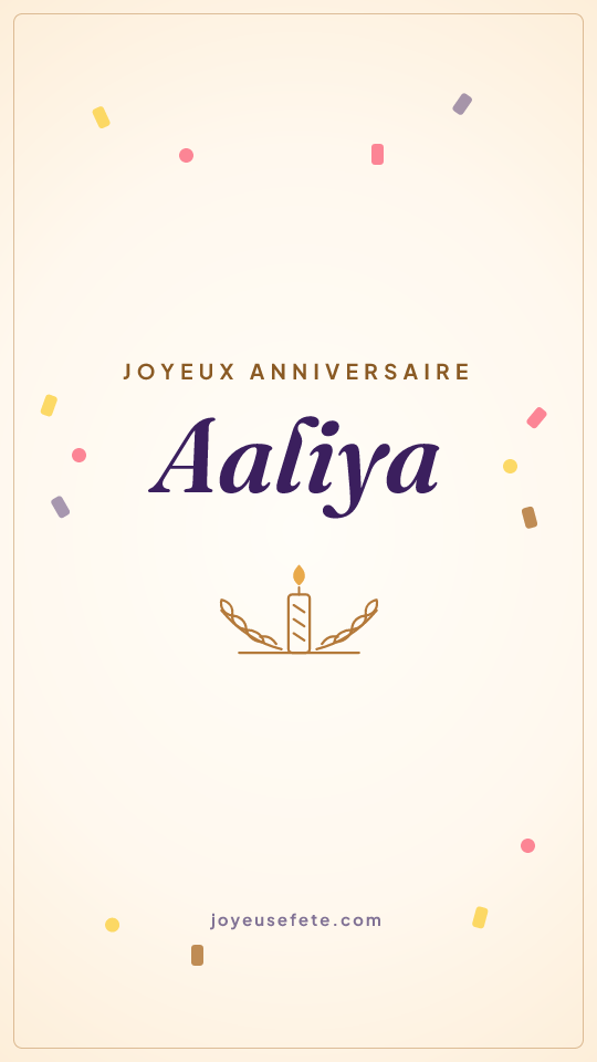 Image « Joyeux anniversaire Aaliya » au format story