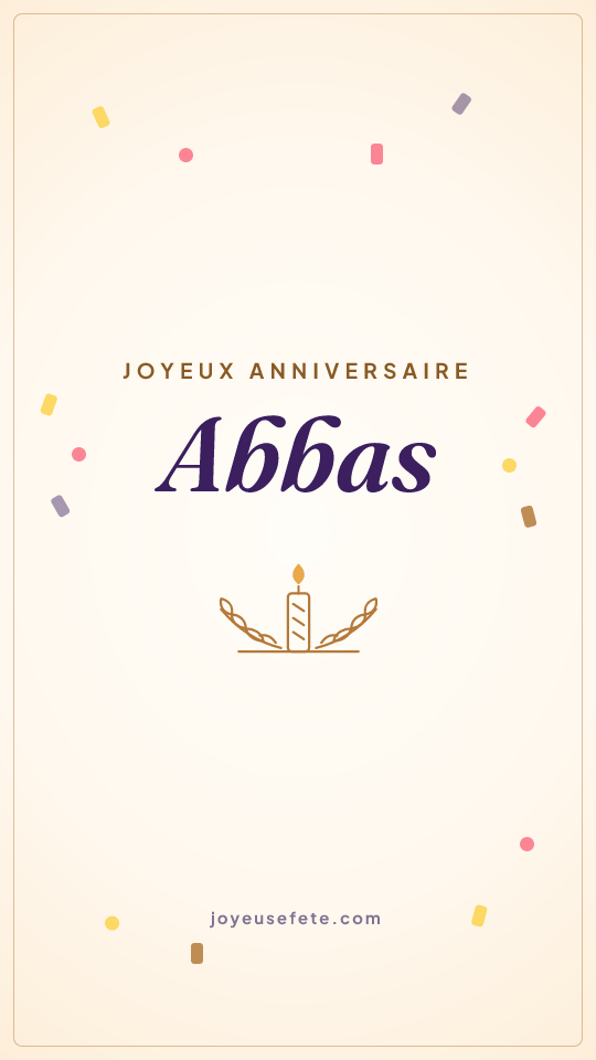Image « Joyeux anniversaire Abbas » au format story